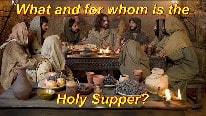 पवित्र भोज क्या और किसके लिए है?